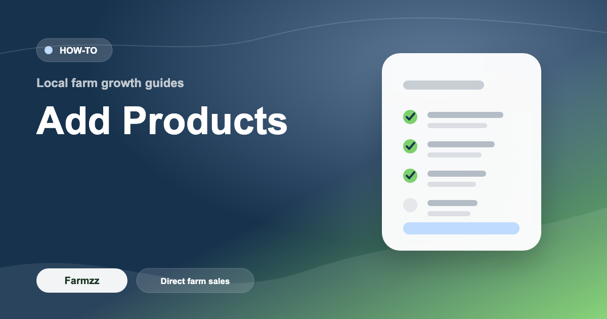 How to Add Products on FARMZZ: Complete Guide
