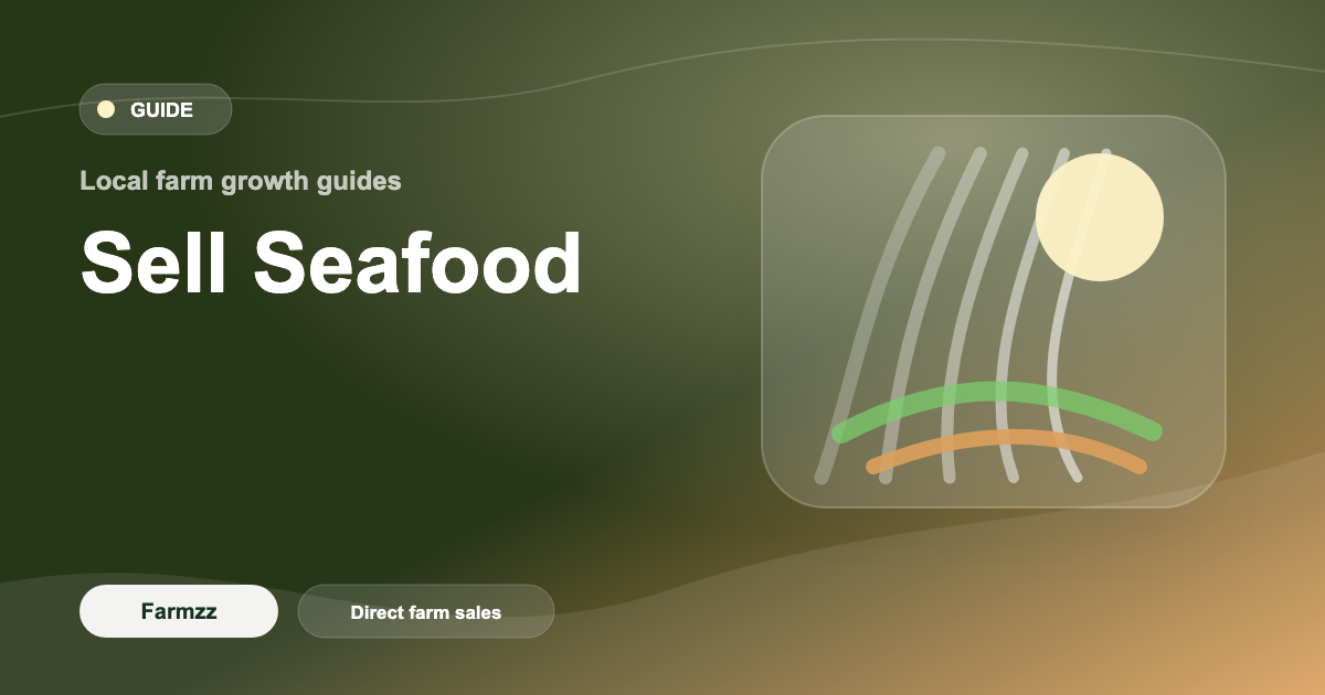 How to Sell Seafood Online: Rules, Pricing and Marketing