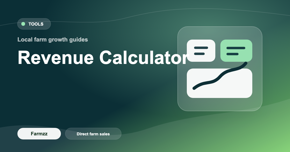 Farm Revenue Calculator for Direct-to-Consumer Sales