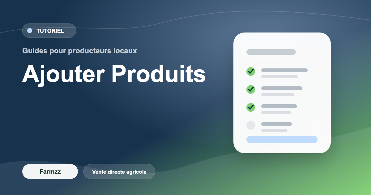 Comment Ajouter des Produits sur FARMZZ : Guide Complet