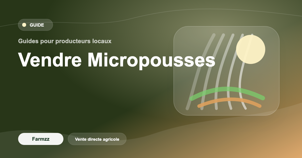 Comment vendre des micropousses : prix et marchés